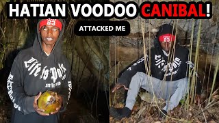 HATIAN CANNIBAL POSSESSED BY VOODOO ATTACKED ME IN THE JUNGLE [upl. by Nnylyar]