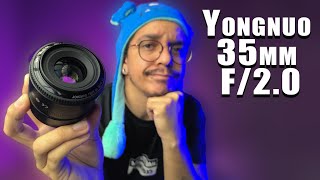 Yongnuo 35mm f2 Será que presta [upl. by Nnanerak109]