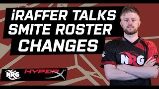 iRaffer Talks About Major NRG SMITE Roster Change [upl. by Ainimre]