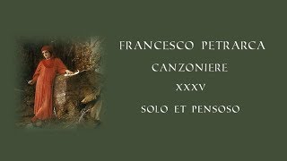 FRANCESCO PETRARCA  SOLO ET PENSOSO [upl. by Nawek]