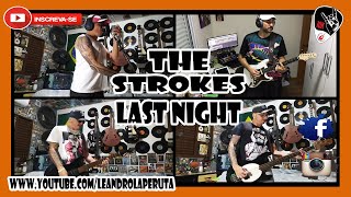 The Strokes  Last Night Cover [upl. by Hermina]