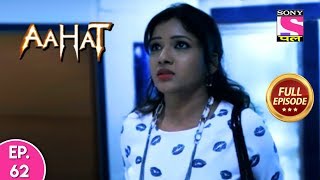 Aahat  Full Episode  62  10th December 2019 [upl. by Andryc]