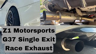 Z1 Motorsports G37 Single Exit Race Exhaust [upl. by Lindly]