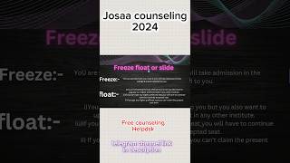 freeze float and slide in josaa counseling 2024  josaacounseling counselling shorts [upl. by Angelina355]