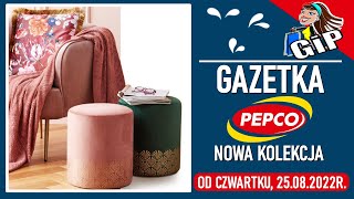 PEPCO  Nowa Gazetka od Czwartku 25082022  Modnie i Kolorowo [upl. by Osi20]