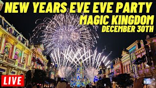 🔴Live New Years eve eve Party at the Magic Kingdom ringing in the new year a day early 12302023 [upl. by Grote975]