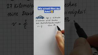 Berechne die Geschwindigkeit 🤔😯 mathematikfee durchschnittsgeschwindigkeit kmh mathe shorts [upl. by Oba]