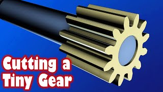 My First EVER Try at Machining a Brass Pinion Gear  or ANY gear [upl. by Broome]