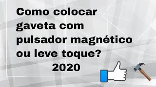 GAVETA COM FECHO LEVE TOQUE SEM CORREDIÇA ESPECÍFICA VERSÃO 2020 [upl. by Clemmy170]