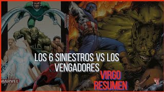 Los 6 siniestros vs Los Vengadores Virgo Resumen [upl. by Eira]