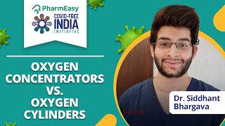 Oxygen Concentrators vs Oxygen Cylinders Understanding the basics [upl. by Gupta]