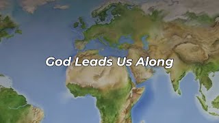 God Leads Us Along FWBC [upl. by Nipahc431]