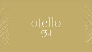 COLLECTION 2024  OTELLO 531 [upl. by Sephira]