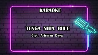 KARAOKE NIAS  TENGA NIHA BULE  CIPT ARISMAN DAYA [upl. by Kelbee]