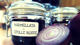 MARMELLATA DI CIPOLLE ROSSE FATTA IN CASA DA BENEDETTA [upl. by Frodina362]