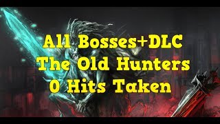 Bloodborne Worlds First All BossesDLC 0 Hit Run [upl. by Portland300]