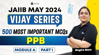 JAIIB PPB Exam Preparation 2024  Principles and Practices of Banking MCQ JAIIB Free Online Classes [upl. by Karen436]