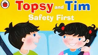 Safety First Topsy and Tim [upl. by Yssirc]