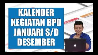 KALENDER KEGIATAN BPD SELAMA SETAHUN [upl. by Ardnaskela369]