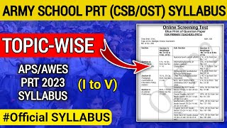 APS PRT SYLLABUS 2023  APSAWES PRT SYLLABUS  ARMY PUBLIC SCHOOL PRT SYLLABUS 2022  APS CSB EXAM [upl. by Ecneret]