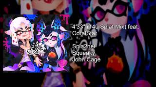 【Project Splatoon 3】433quot 140 Splat Mix feat CoralStar [upl. by Ainatnas]