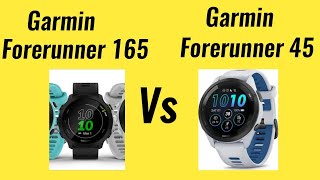 Garmin Forerunner 165 Vs Garmin Forerunner 45 Garmin Forerunner 45 Vs Garmin Forerunner 165 Garmin [upl. by Krueger403]