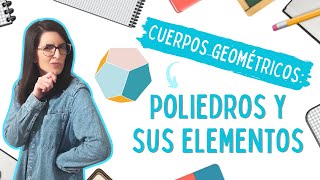 Poliedros 💠 elementos y tipos de poliedros  MATEMÁTICAS FÁCILES ➡️ Cuerpos geométricos [upl. by Llien]