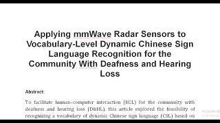 Applying mmWave Radar Sensors to Vocabulary Level Dynamic Chinese Sign Language Recognition for the [upl. by Elitnahc]