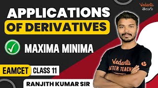 Application of Derivatives Class 11  Maxima amp Minima Functions  JEE EAMCET 202525 [upl. by Assirolc]