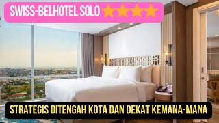 HOTEL YANG STRATEGIS DI KOTA SOLO SURAKARTA  SWISSBELHOTEL SOLO [upl. by Brittany749]