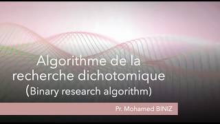 Algorithme de la recherche dichotomique binary search algorithmique [upl. by Mokas]