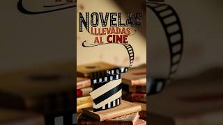 Las Mejores 5 Adaptaciones de Novelas al Cine 🎬 [upl. by Laktasic145]