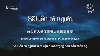 Vietsub Sẽ luôn có người 总会有人  Hướng Tư Tư 向思思 [upl. by Edva]