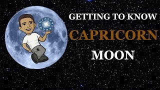 Getting To Know Capricorn Moon Ep26 [upl. by Haramat774]