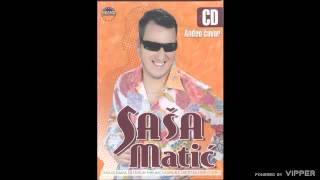 Sasa Matic  Ne idi sa njim  Audio 2005 [upl. by Gloriana]