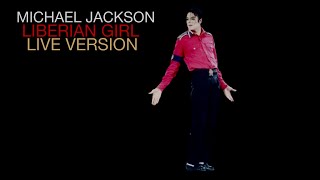 Michael Jackson Liberian girl live version [upl. by Esilec]