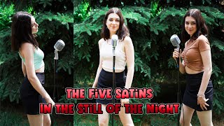 In The Still Of The Night  The Five Satins Cover by Beatrice Florea [upl. by Tiram760]