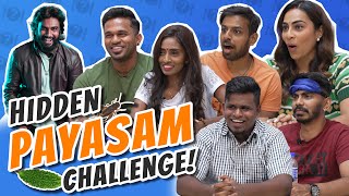 Hidden Payasam Challenge  DaView  Pashini Kesavan Sri Kumaran Karthik Jay Rupatharsini Yuven [upl. by Kuster]