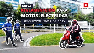 ⚡ Nueva Reglamentación para Motos Eléctricas en Bogotá 2023 🚴‍♀️🛵⚡ [upl. by Cresida512]