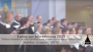 Matthias Grünert – Kanon zur Jahreslosung 2015 • Kammerchor Frauenkirche Dresden [upl. by Gerc]