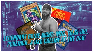 Legendary Game Night MTG YuGiOh Pokémon amp DampD Collide at the Bar [upl. by Kohn463]