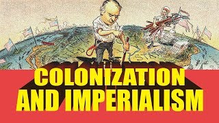 Colonization and Imperialism  The OpenBook [upl. by Delos313]