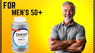 Centrum Silver Mens 50 Multivitamin Tablets The Ultimate Multivitamin for a Stronger Tomorrow [upl. by Braynard]