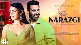 New Song 2024  Teri Narazgi  Akshay Kumar  Radhika Madan  New Hindi Song  Romantic Song [upl. by Notsgnal]