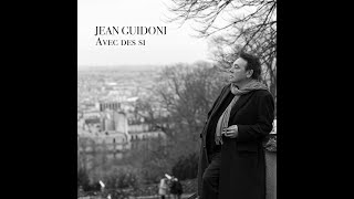 Jean Guidoni  Paris je suis en vie [upl. by Anivram328]