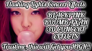 BLACKPINK  BOOMBAYAH Concert Effects SQUARE ONE Album  BPBlackpink Songs  Kpop Songs [upl. by Ellehsram]