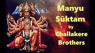 Manyu Suktam Rigveda  Challakere Brothers [upl. by Ettenowtna376]