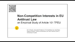 Assoc Prof Dr Or Brook NonCompetition Interests in EU Antitrust Law [upl. by Eckart878]