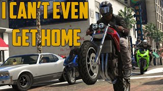 I CANT EVEN GET HOME Grand Theft Auto V [upl. by Hgielyak441]