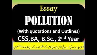 Essay on Pollution with Outlines and Quotations  Land water air Pollution  Important Essay [upl. by Holub720]